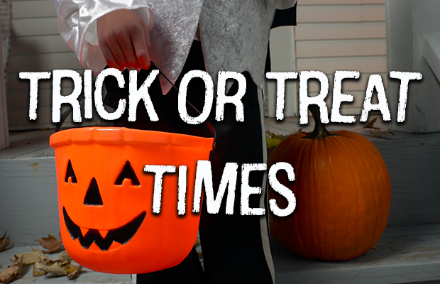 Trick or Treat Times