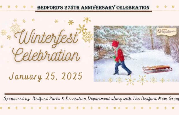 Bedford’s 275th Anniversary Celebration- Winterfest Celebration