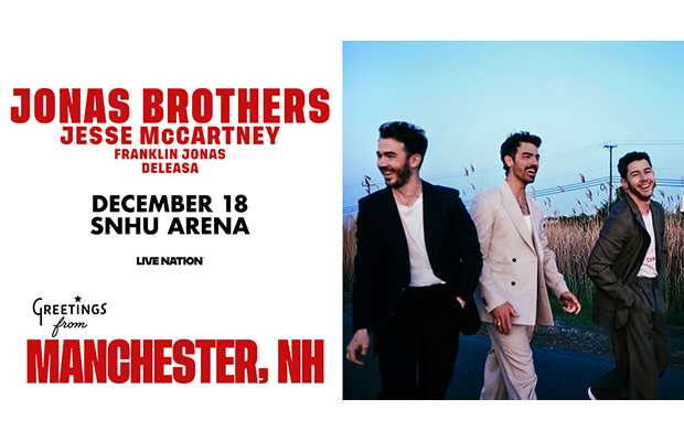 Win Tickets to see the Jonas Brothers at SNHU Arena