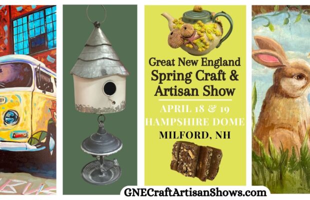 Great New England Spring Craft and Artisan Show-Milford