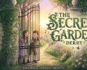 The Secret Garden-Derry